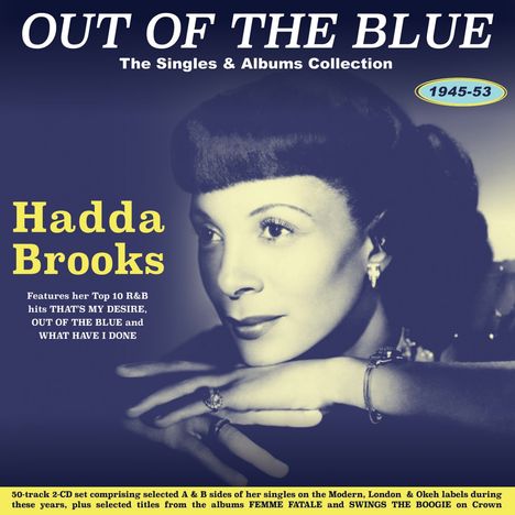 Hadda Brooks: Out Of The Blue: The Singles & Albums Collection, 2 CDs