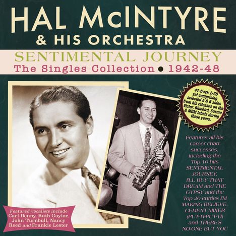 Hal McIntyre: Sentimental Journey: The Singles Collection 1942 - 1948, 2 CDs
