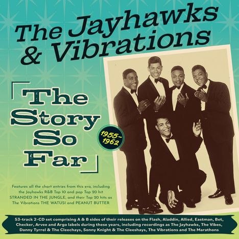 The Jayhawks & Vibrations: The Story So Far 1955 - 1962, 2 CDs