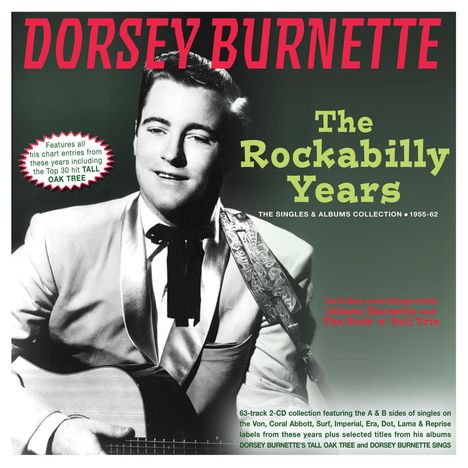 Dorsey Burnette: Rockabilly Years: The Singles &amp; Albums Collection, 2 CDs