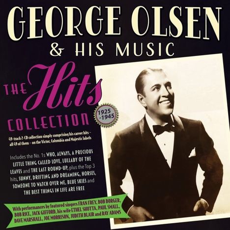 George Olsen & His Music: The Hits Collection 1925 - 1945, 2 CDs