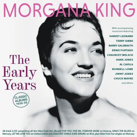 "MORGANA KING: The Early Years. Musiker: Harvey Leonard, Terry Gibbs und mehr. Schwarz-weiß Porträt einer lächelnden Frau."