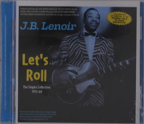 CD-Cover von J.B. Lenoir, "Let's Roll", mit Schwarz-Weiß-Foto von Lenoir in gestreiftem Anzug und Gitarre.