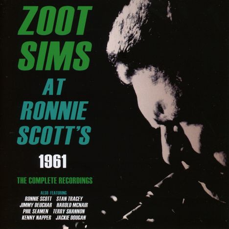 Zoot Sims (1925-1985): Zoot Sims At Ronnie Scott's 1961, CD