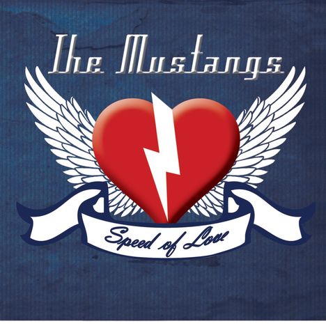The Mustangs: Speed Of Love, CD