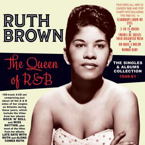 Ruth Brown: Queen Of R&B: The Singles &amp; Albums Collection 1949-1961, 4 CDs