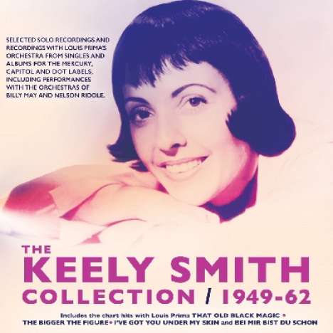 Keely Smith (1928-2017): The Collection 1949 - 1962, 3 CDs