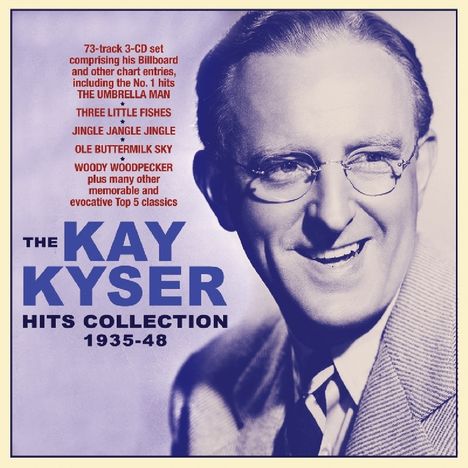 Kay Kyser (1905-1985): The Kay Kyser Hits Collection 1935 - 1948, 3 CDs