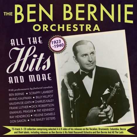 Ben Bernie: All The Hits And More 1923 - 1940, 3 CDs
