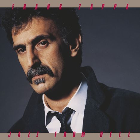Frank Zappa (1940-1993): Jazz From Hell, CD