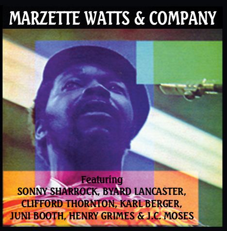 Marzette Watts (1938-1998): Marzette Watts & Company, CD