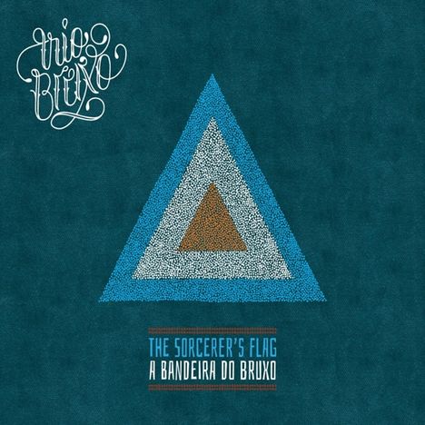 Trio Bruxo: The Sorcerer's Flag (A Bandeira Do Bruxo), CD