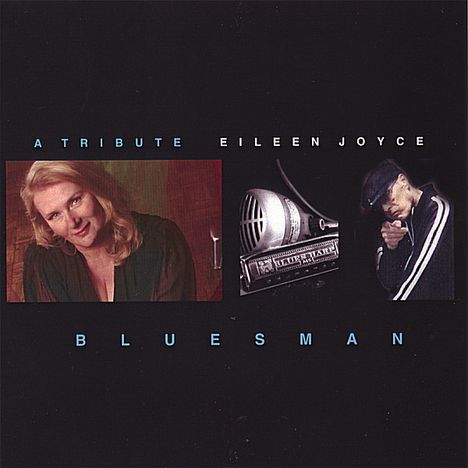 Eileen Joyce: Bluesman A Tribute, CD