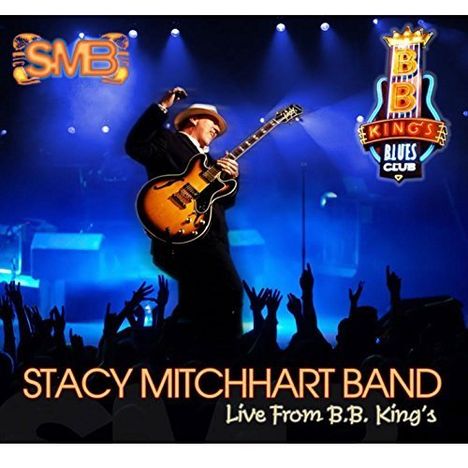Stacy Mitchhart: Live From Bb King's, CD