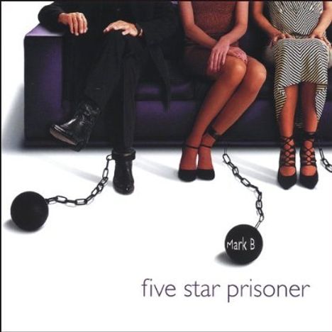 Lights On Music: Five Star Prisoner, CD