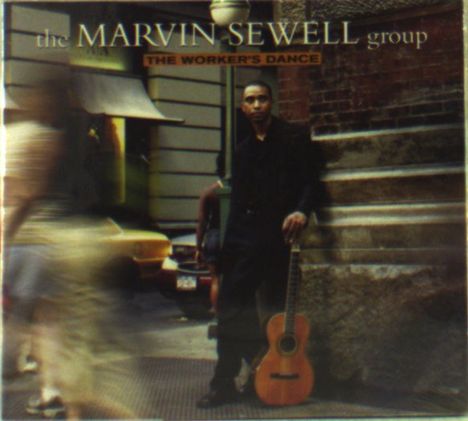 Marvin Group Sewell: Workers Dance, CD