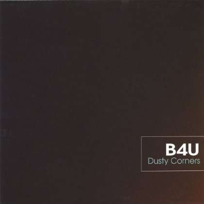 B4u: Dusty Corners, CD
