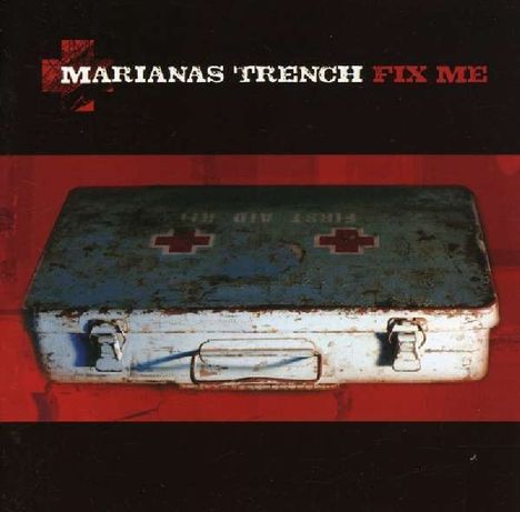 Marianas Trench: Fix Me, CD