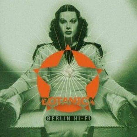 Botanica: Berlin Hi-Fi, CD