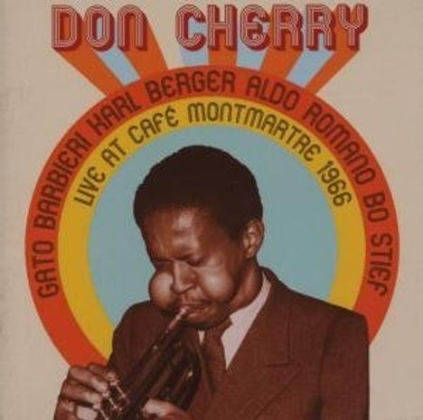 Don Cherry (1936-1995): Live At Cafe Montmartre 1966 Vol.1, 2 CDs