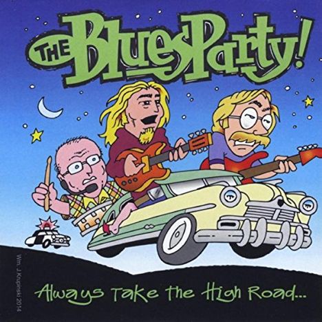 Blues Party: Always Take The High Road, CD