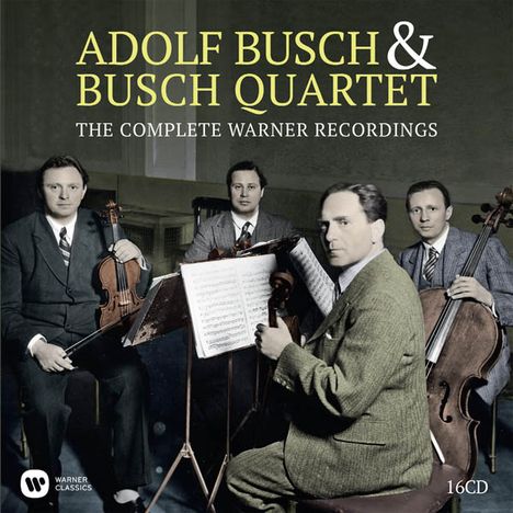 Adolf Busch &amp; Busch Quartet, 16 CDs