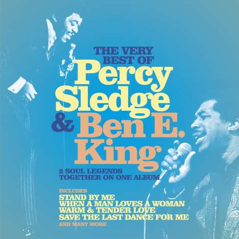 The Very Best Of Percy Sledge &amp; Ben E. King, 2 CDs