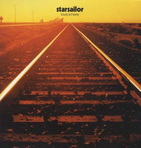 Starsailor: Love Is Here (180g), LP