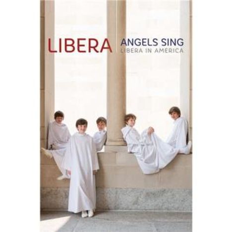 Libera - Angels Sing, DVD