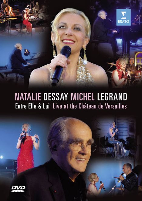 Natalie Dessay &amp; Michel Legrand - Entre elle et lui (Live at the Chateau de Versailles), DVD