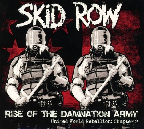 Skid Row (US-Hard Rock): Rise Of The Damnation Army - United World Rebellion: Chapter 2 (Digipack), CD