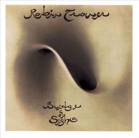 Robin Trower: Bridge Of Sighs (180g), LP