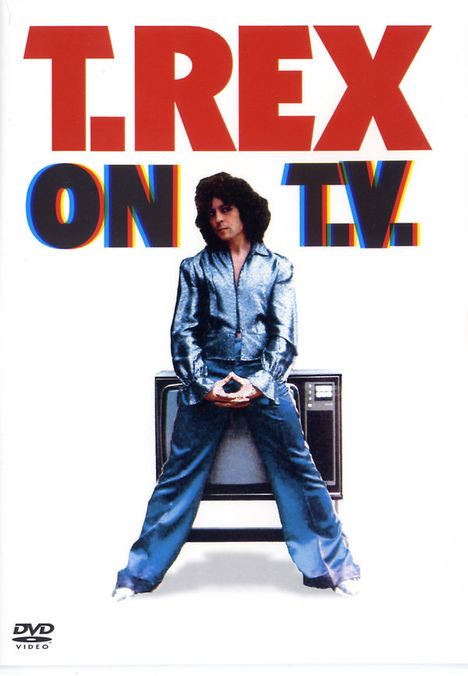 T.Rex (Tyrannosaurus Rex): On T.V., DVD