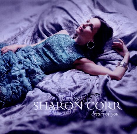 Sharon Corr: Dream Of You, CD