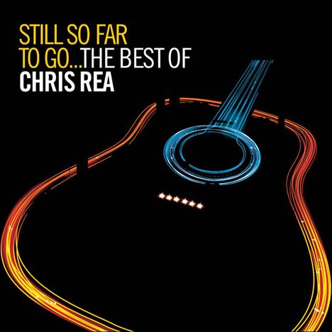 Chris Rea: Still So Far To Go: The Best Of Chris Rea, 2 CDs