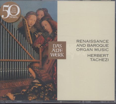 Herbert Tachezi - Renaissance and Baroque Organ Music, 3 CDs