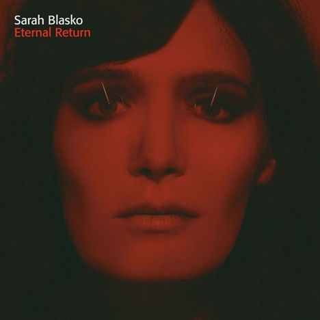 Sarah Blasko: Eternal Return, CD