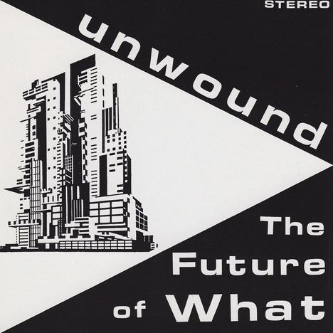 Unwound: The Future of What, CD