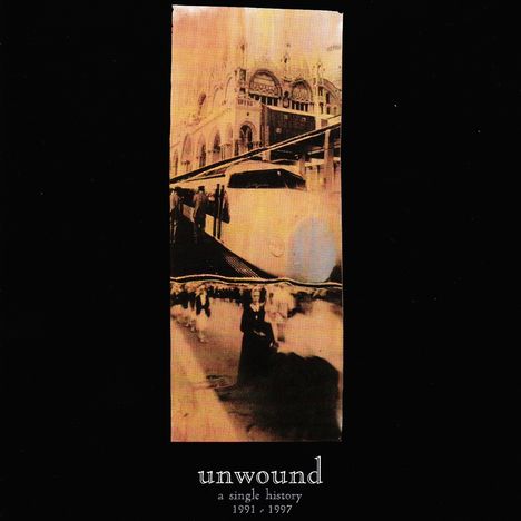 Unwound: A Single History 1991-2001, 2 LPs