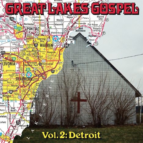 "Great Lakes Gospel" und "Vol. 2: Detroit" oben und unten. Eine Karte überlagert eine Hauswand mit rotem Kreuz.