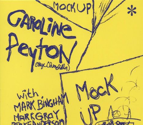 Caroline Peyton: Mock Up, CD