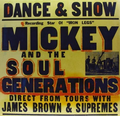 Mickey &amp; The Soul Generation: Iron Leg, 3 LPs