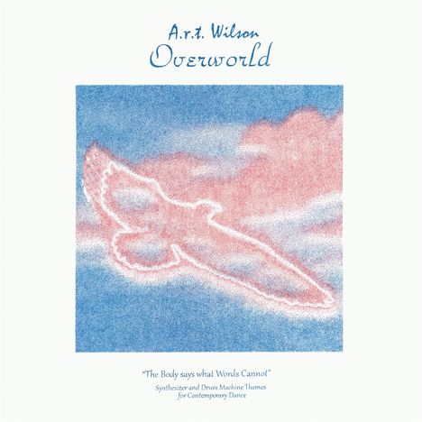 A.R.T Wilson: Overworld (Sarah's White Vinyl), LP