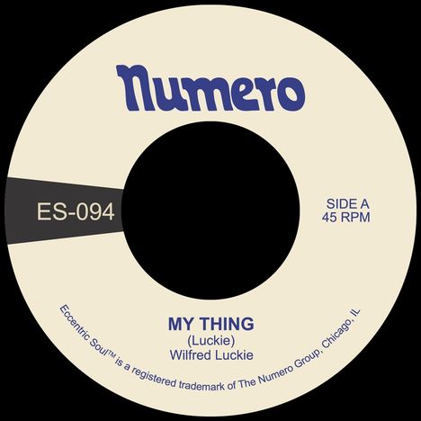 Wilfred Luckie: My Thing / Wait For Me (Limited Indie Edition), Single 7"