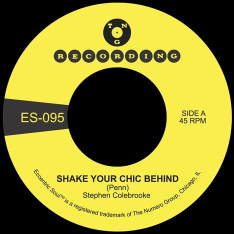 Stephen Colebrooke: Shake Your Chic Behind (Limited Indie Edition), Single 7"