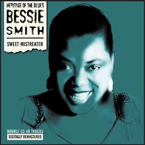 Bessie Smith: Sweet Mistreater, CD