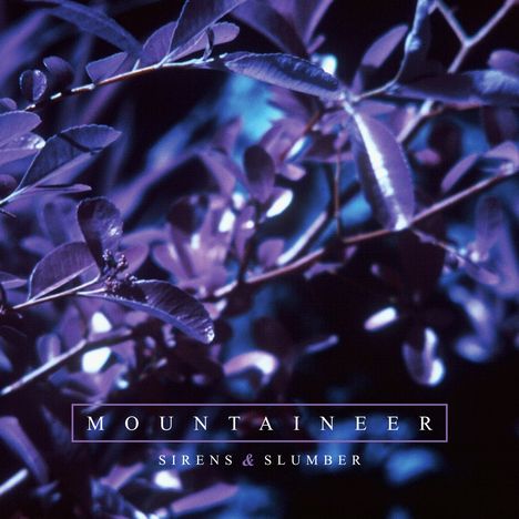 Mountaineer: Sirens &amp; Slumber (Limited-Edition), LP