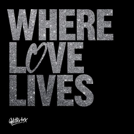 Glitterbox - Where Love Lives, 3 CDs