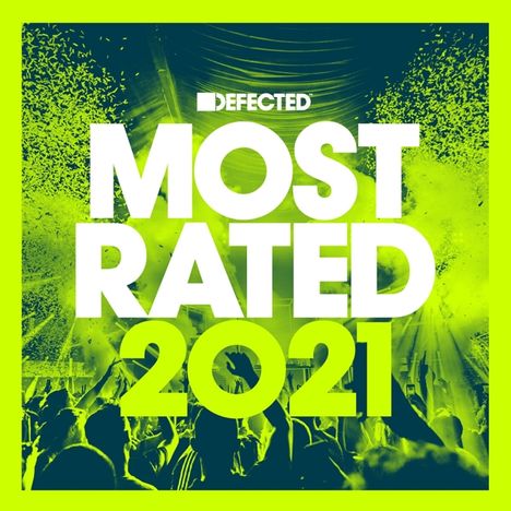 Defected Presents Most Rated 2021, 3 CDs