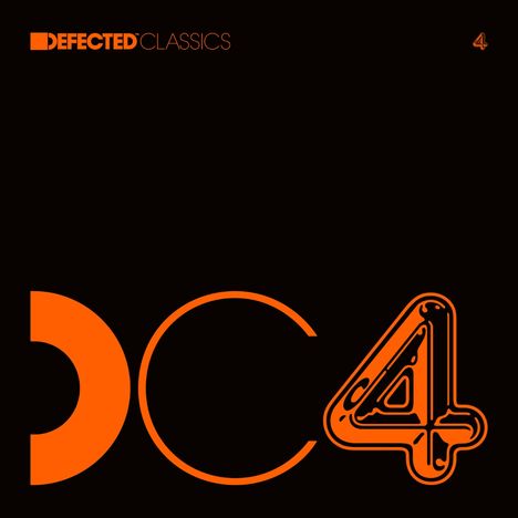 „DEFECTED CLASSICS“ oben links, „4“ oben rechts. Unten groß „DC4“. Schwarzer Hintergrund, orange Schrift.